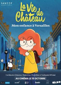 LA VIE DE CHÂTEAU, MON ENFANCE À VERSAILLES