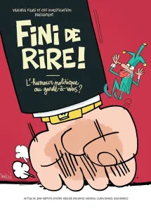 FINI DE RIRE ! L'HUMOUR POLITIQUE AU GARDE-À-VOUS ?
