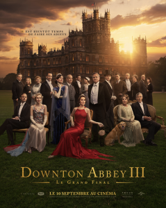Downton Abbey III : Le grand Final