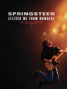SPRINGSTEEN : DELIVER ME FROM NOWHERE (VF)