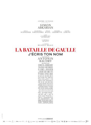 LA BATAILLE DE GAULLE - J'ÉCRIS TON NOM